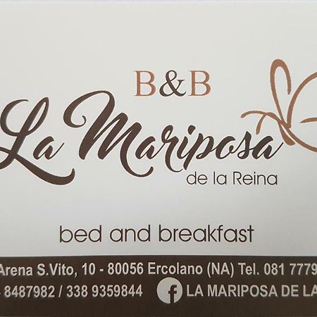 La Mariposa De La Reina Bed & Breakfast Ercolano Eksteriør bilde